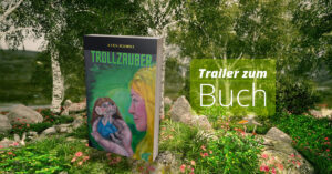 Video Trailer zum Buch Trollzauber von Katja Schmoll