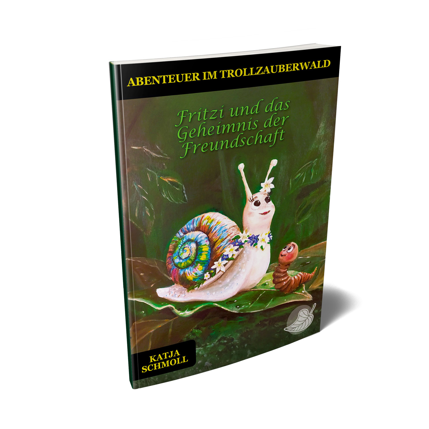 Buch "Fritzi und das Geheimnis der Freundschaft" aus der Reihe "Abenteuer im Trollzauberwald" von Katja Schmoll